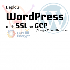 deploy wordpress with ssl on gcp